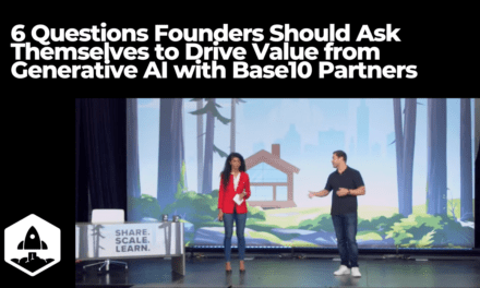 6 Questions Founders Should Ask Themselves to Drive Value from Generative AI with Base10 Partners