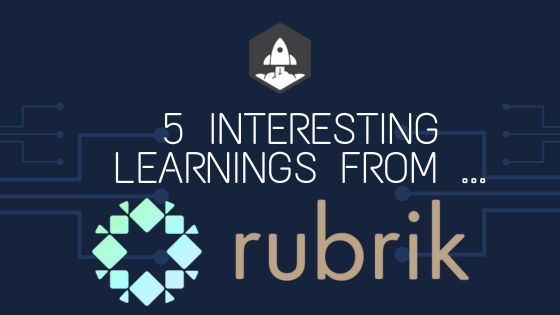 5 Interesting Learnings from Rubrik at $784,000,000 in ARR