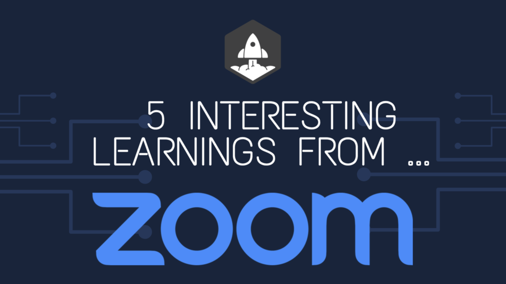 5 Interesting Learnings From Zoom at $4.6 Billion in ARR